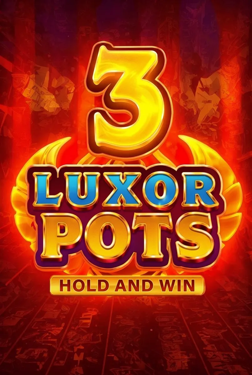 Luxor pots hold and win